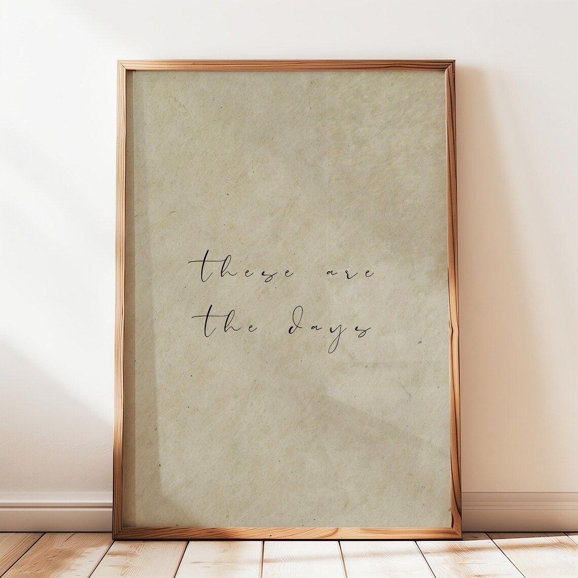 These Are The Days Quote Print, Minimalist Nordic