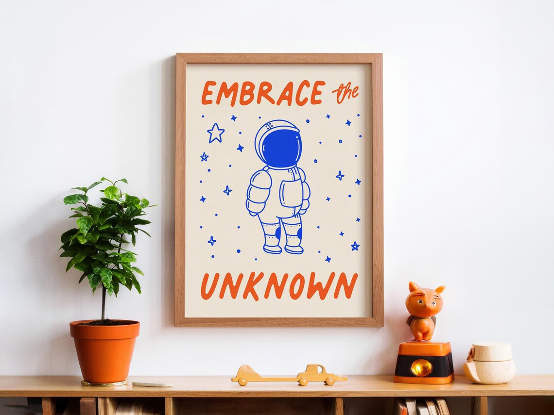 Embrace The Unknown Astronaut Kids Room Motivational Space Quote Poster