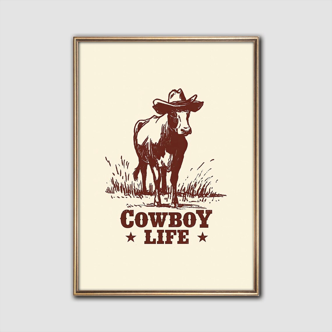 Cowboy Life Funny Cow In Hat Vintage Western Farm Humor Art Poster