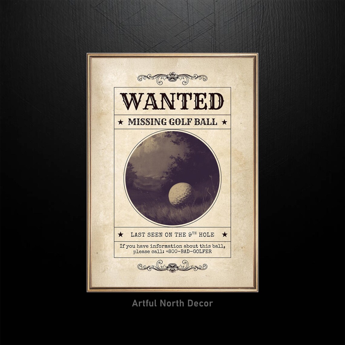 Funny Golf Ball Wanted Poster, Golf Gift