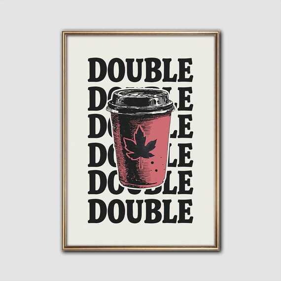Double Double Coffee Maple Leaf Canadian Retro Typography Art Poster