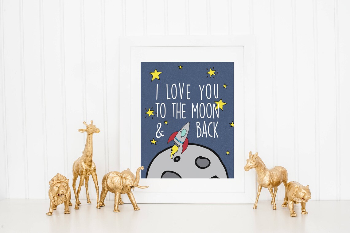 I Love You To The Moon And Back Poster Outer Space Nursery Print Baby Boy Wall Art Rocket Ship Decor Any Size