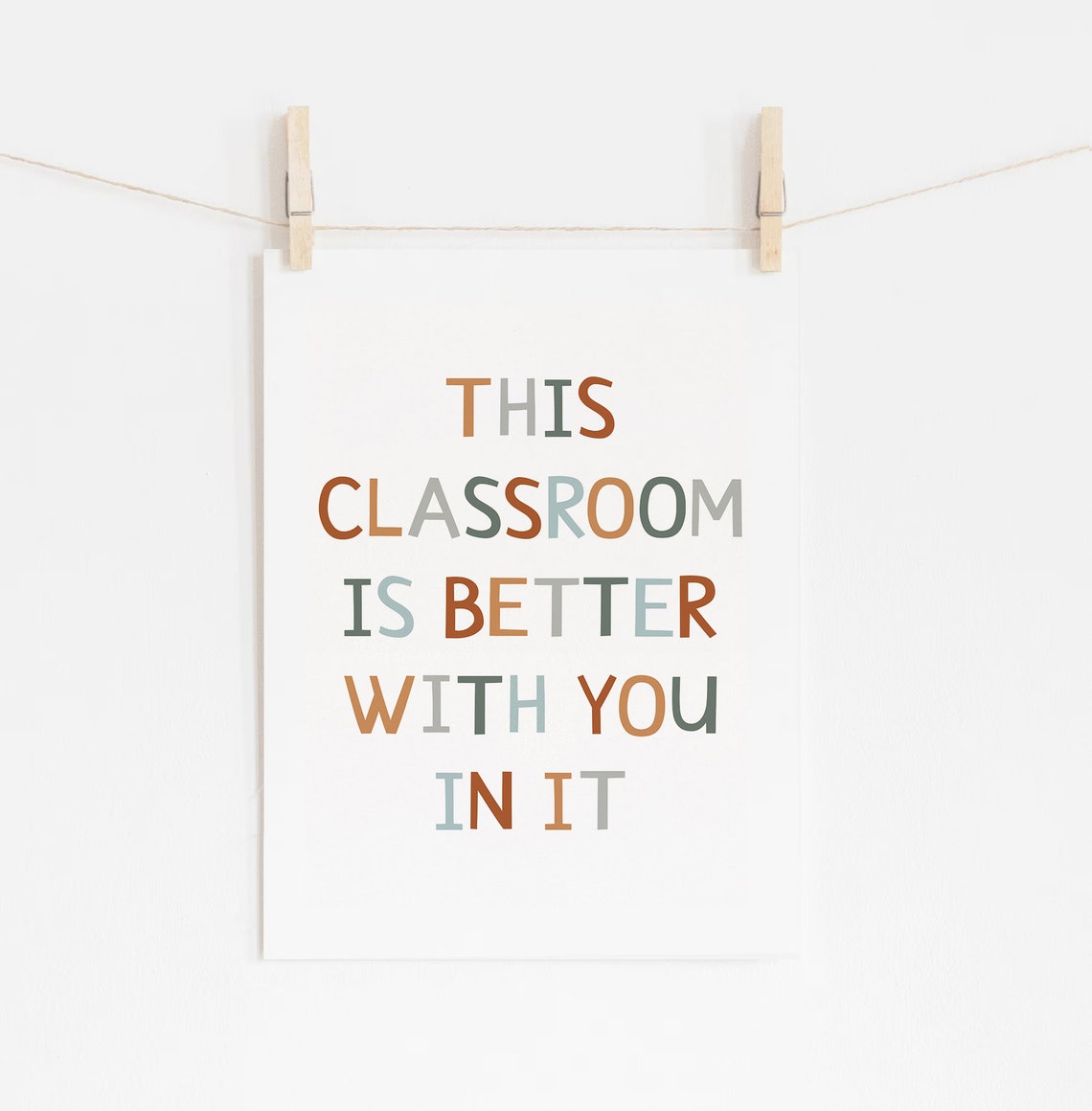 This Classroom Is Better With You In It Boho Classroom Poster - Image 4