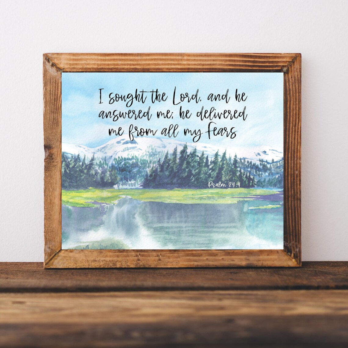 I Sought the Lord and He Answered Me Psalm 34 Mountain Lake Art Print
