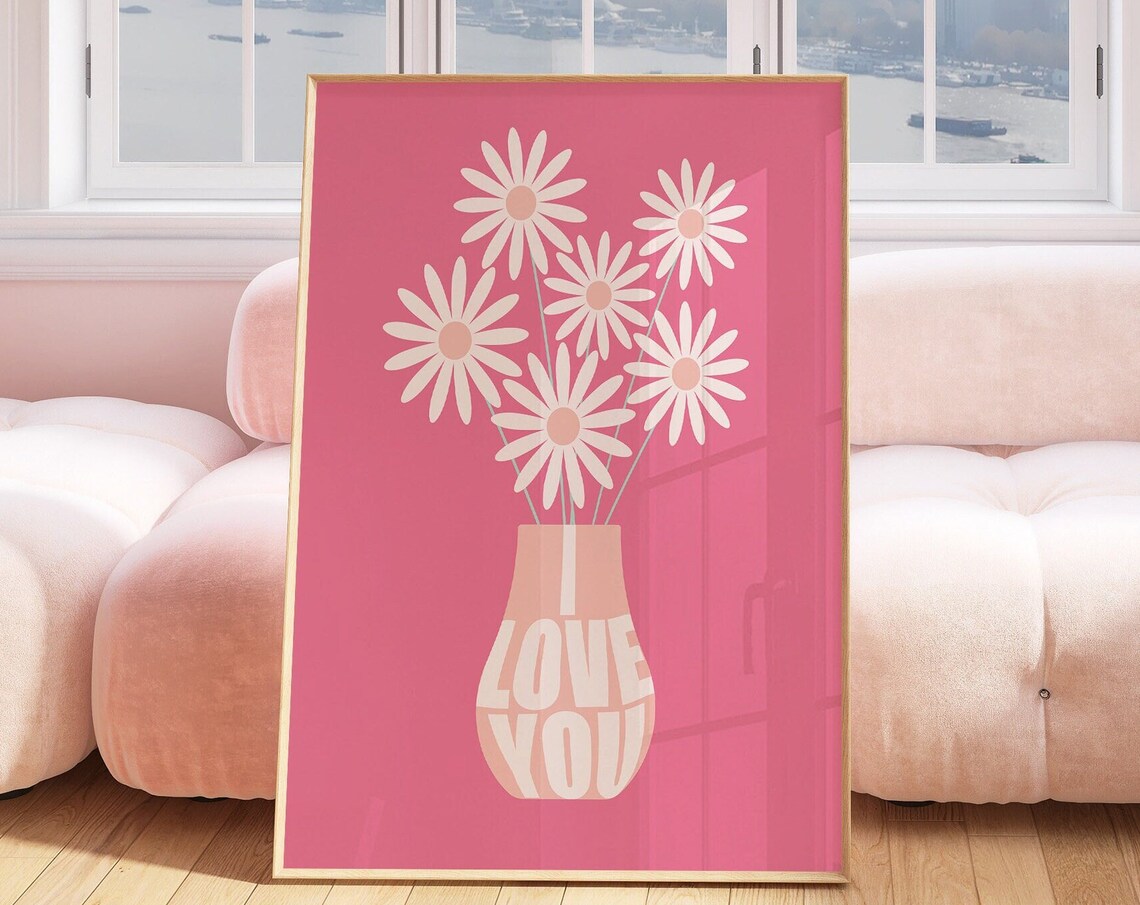 Pink Love You Flower Vase White Daisy Bouquet Romantic Art Poster