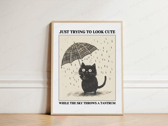 Just Trying To Look Cute Cat Umbrella Art Print Funny Wall Rainy Day Poster Illustration Gift For Lovers Quirky Artwork