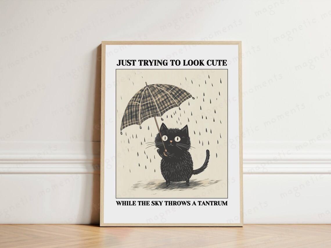 Funny Black Cat Holding Umbrella In The Rain Cute Quote Poster