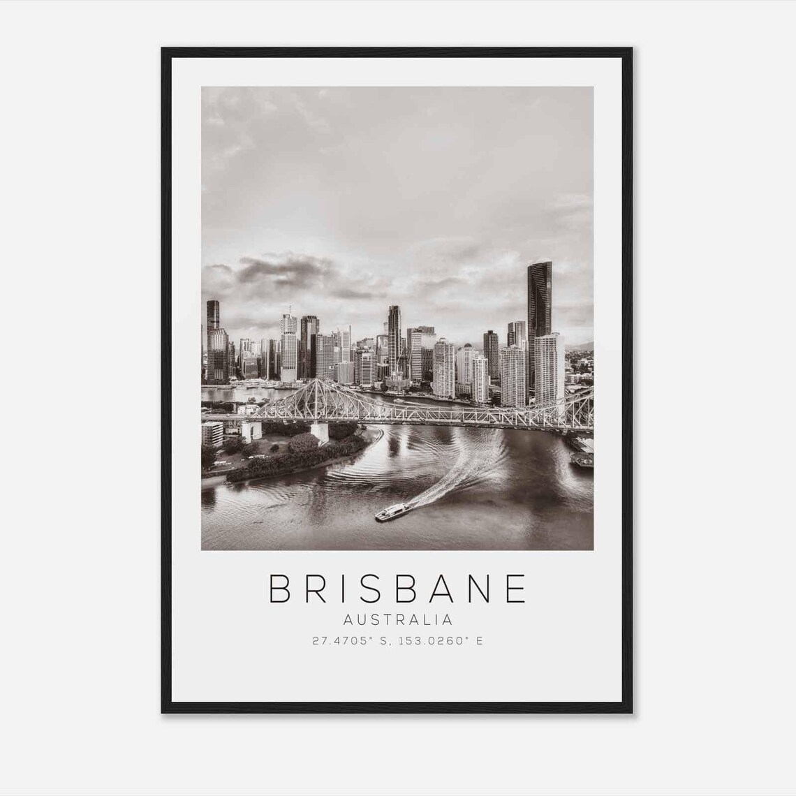 Brisbane Australia City Skyline River Bridge Black White Photo Poster