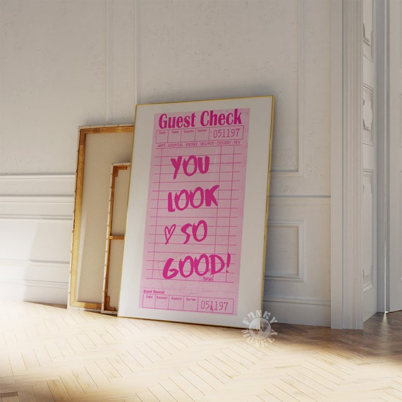 You Look So Good Guest Check Print Pink Girly Preppy Poster Trendy Wall Art Aesthetic Poster Bar Cart Art Retro Decor Prints
