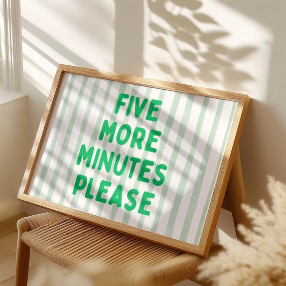 Five More Minutes Please Print Above Bed Poster Funny Sleepin Quote Wall Art Horizontal Bedroom Green Stripes