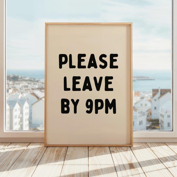 Please Leave By 9pm Poster Introvert Wall Art Social Anxiety Decor Entryway Living Room Print Rude Beige Black