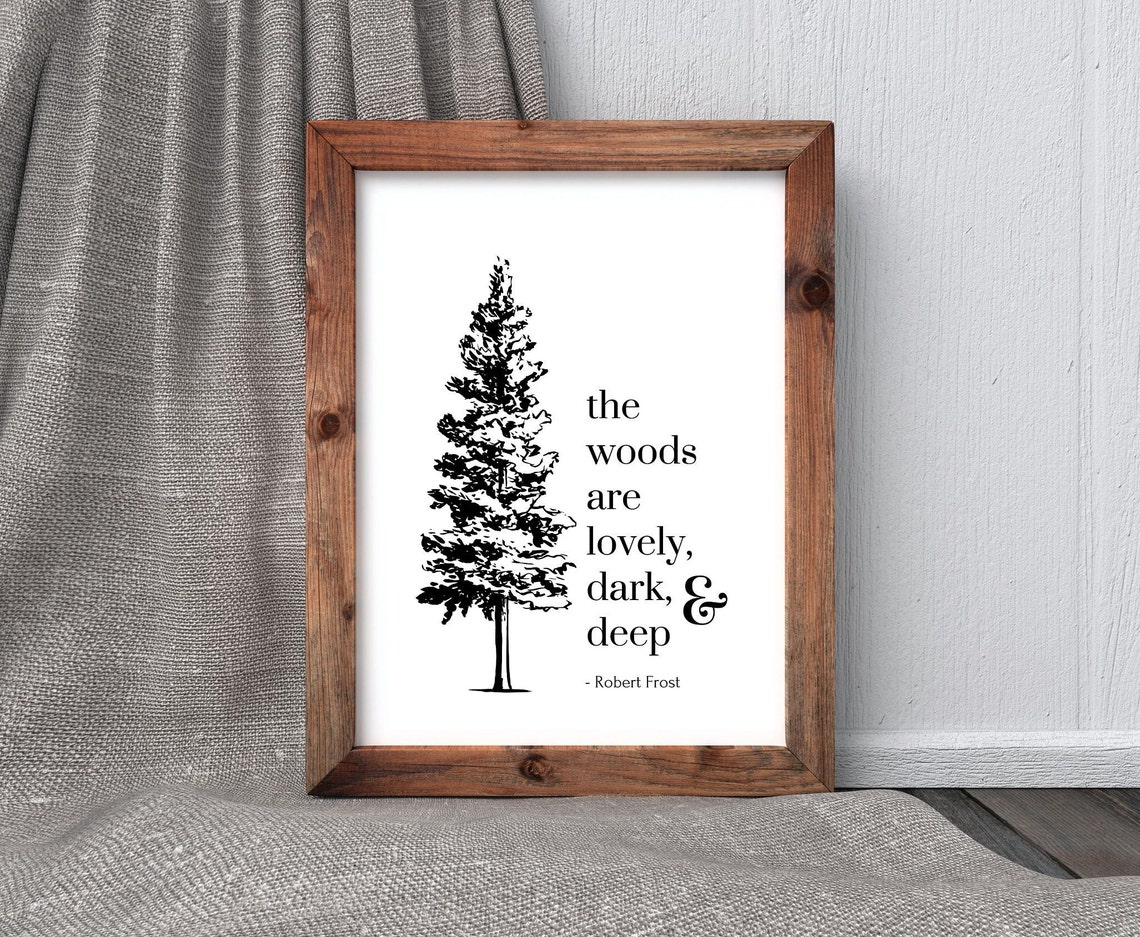 The Woods Are Lovely Dark and Deep Robert Frost Wall Decor Poster - Image 4