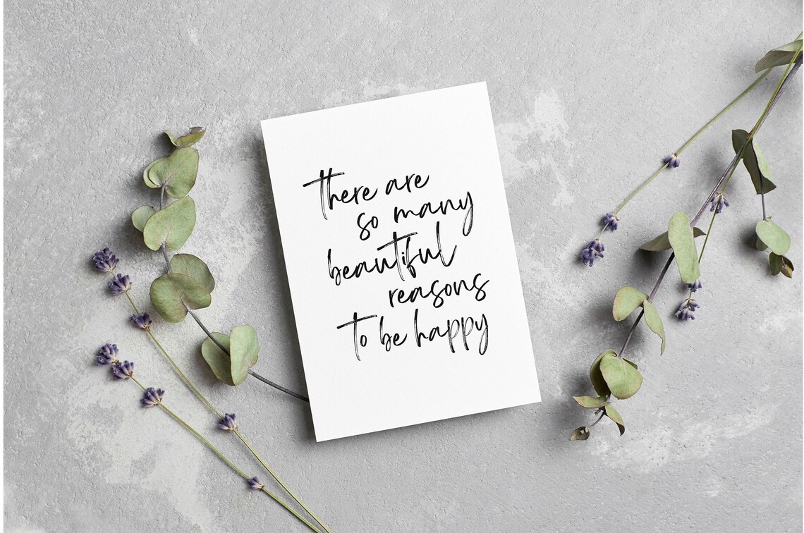There Are So Many Beautiful Reasons To Be Happy - Image 2