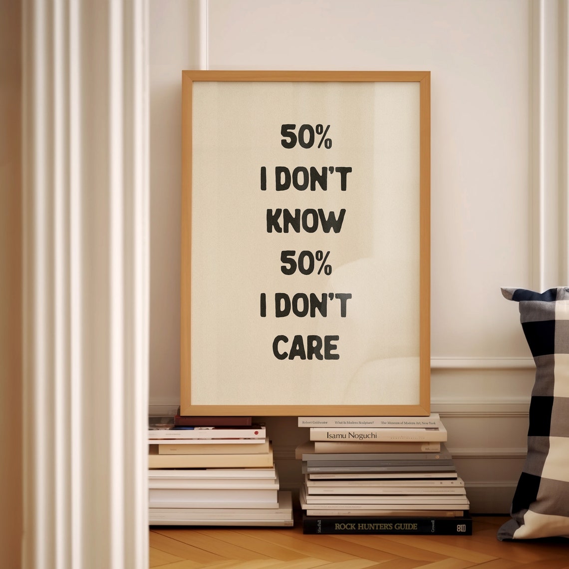 50 Percent I Don't Know I Don't Care Funny Sarcastic Quote Wall Poster - Image 3