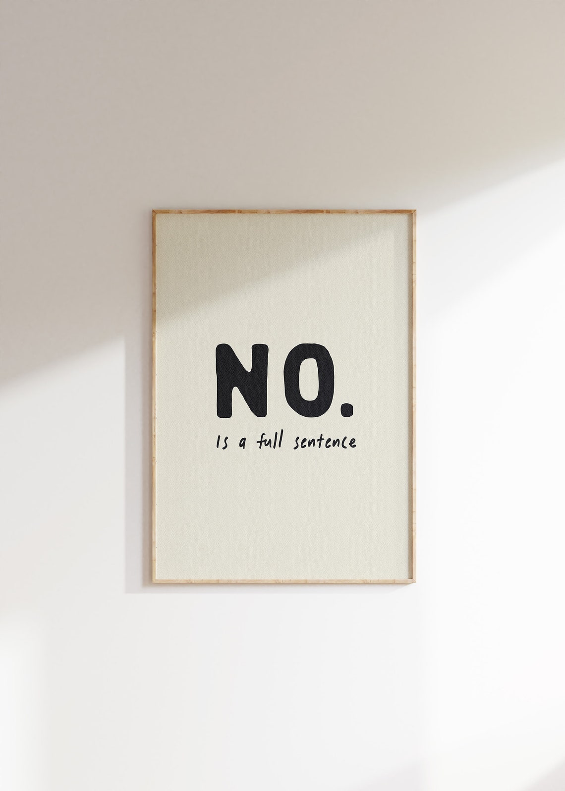 No Is A Full Sentence Bold Black Funny Boundary Setting Quote Poster - Image 4