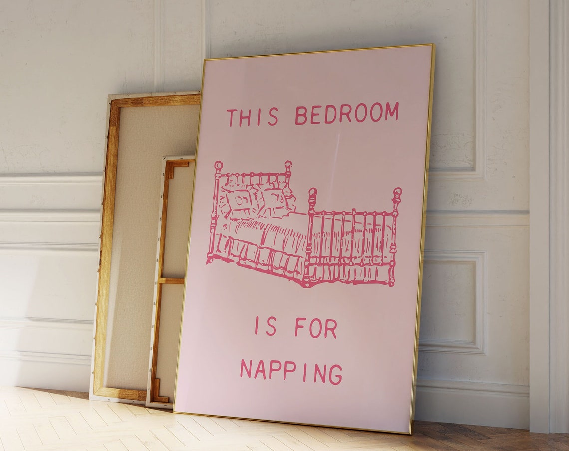 This Bedroom Is For Napping Pink Bed Sleep Quote Home Decor Poster