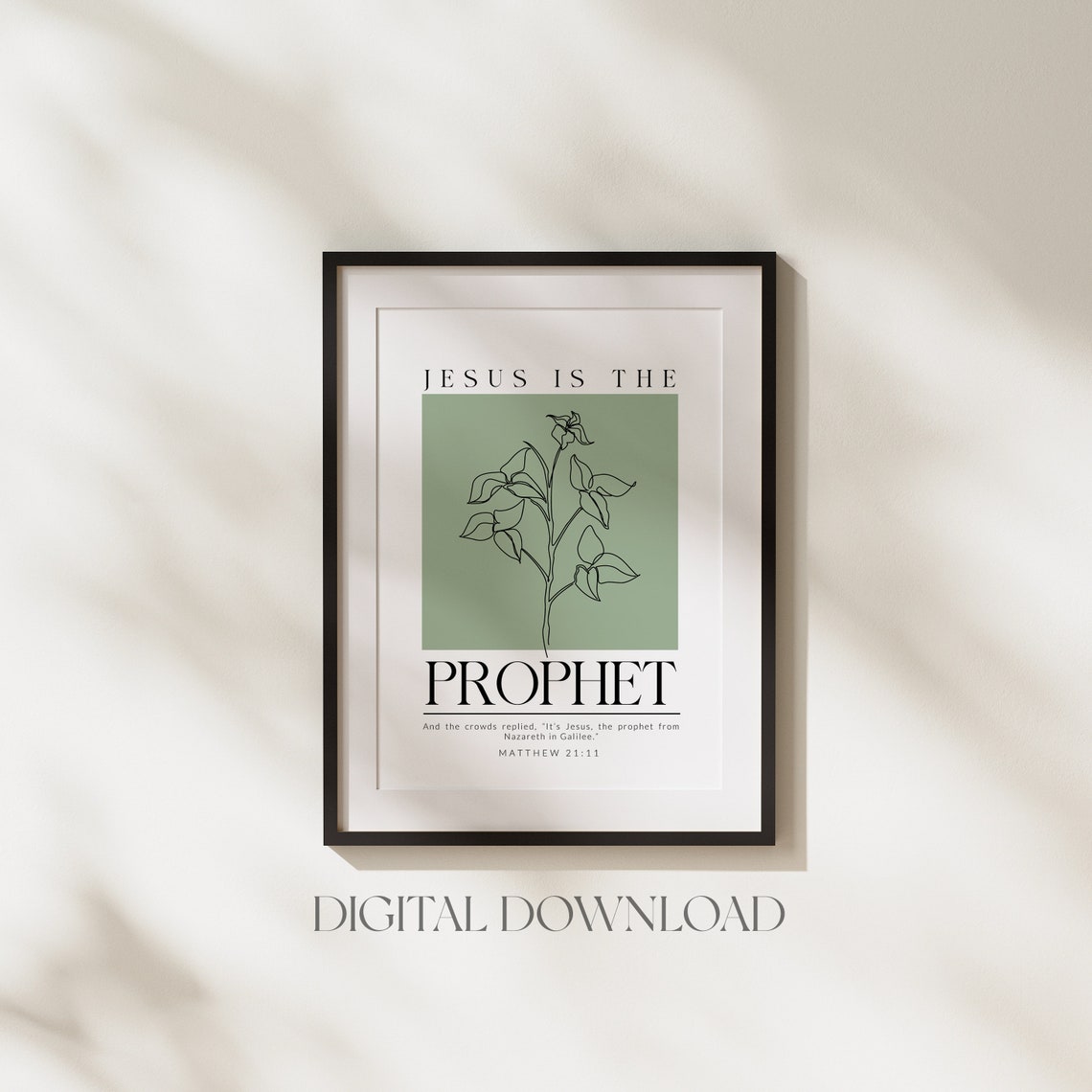 Jesus Is the Prophet Matthew 21:11 Line Floral Scripture Poster - Image 3