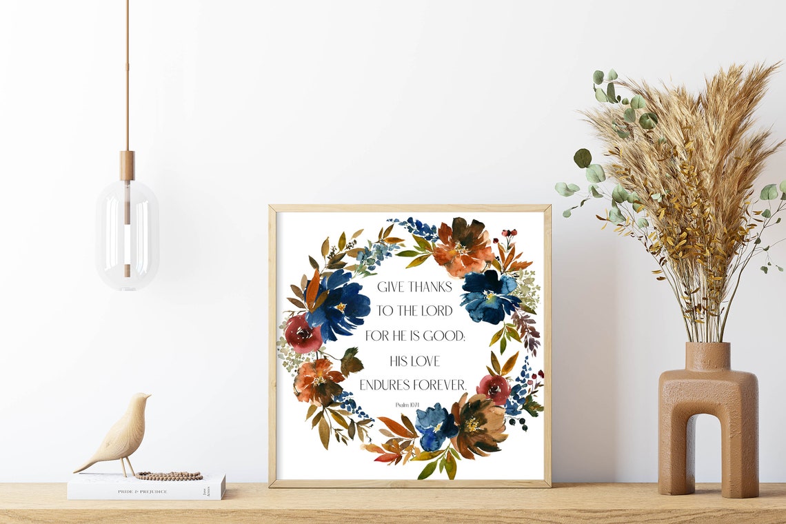 Give Thanks to the Lord Psalm 107 Thanksgiving Floral Art Print - Image 3