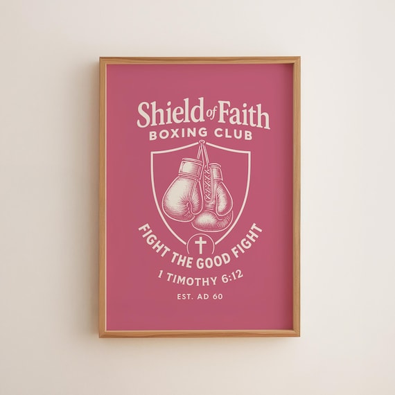 Shield of Faith Boxing Club Fight the Good Fight Christian Poster