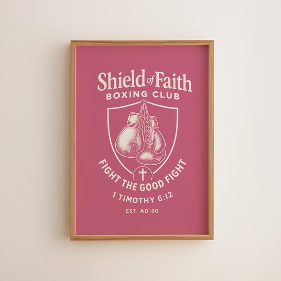 Shield Of Faith Pink Boxing Club Wall Art 1 Timothy 612 Christian Fight The Good Scripture Decor