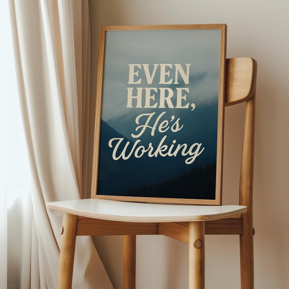 Christian Wall Art Hes Working Misty Mountain Bible Verse