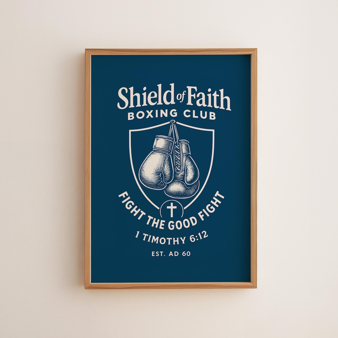 Shield Of Faith Boxing Club Wall Art 1 Timothy 612 Christian Scripture Blue