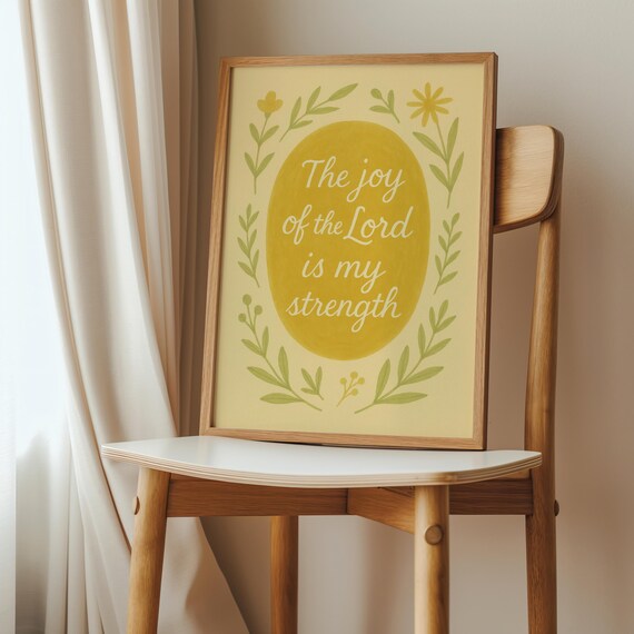 Joy Of The Lord Print Nehemiah 810 Scripture Art Yellow Christian Wall Faith For Encouragement Bible Verse Decor