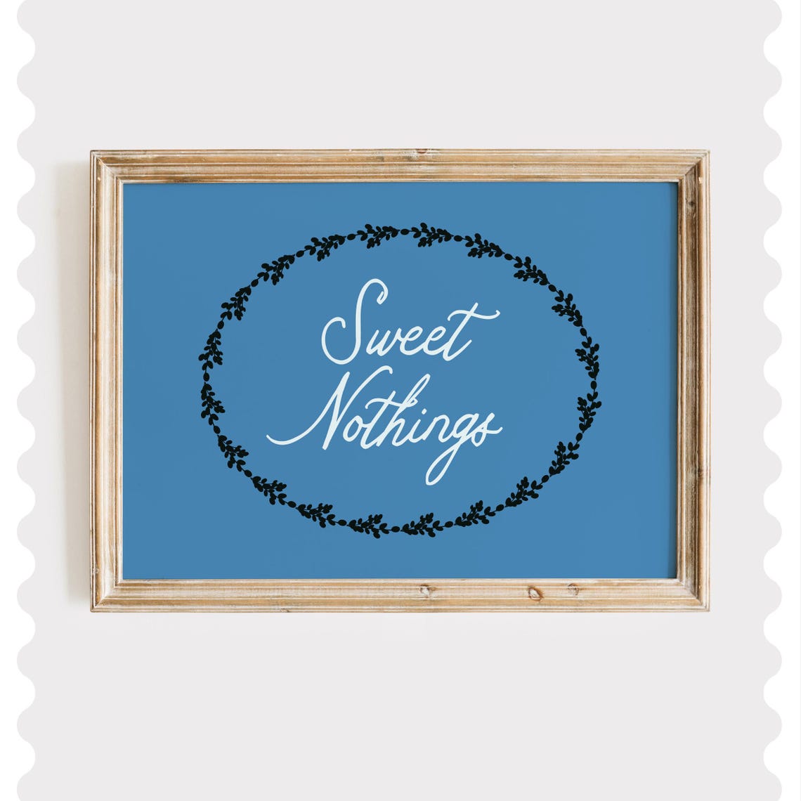 Sweet Nothings Blue Script Leaf Wreath Romantic Love Quote Poster