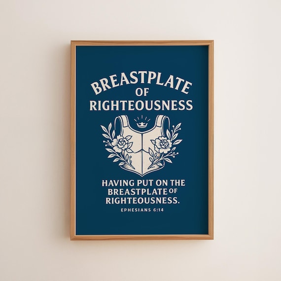 Breastplate of Righteousness Ephesians 614 Blue Scripture Poster
