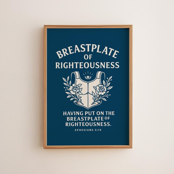 Breastplate Of Righteousness Ephesians 614 Print Blue Armor God Wall Art Christian Scripture Poster Bible Verse