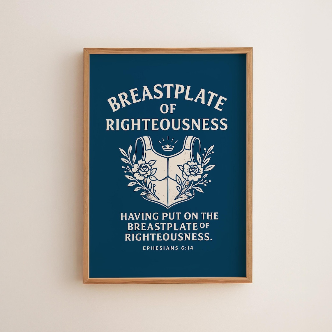 Breastplate of Righteousness Ephesians 614 Blue Scripture Poster