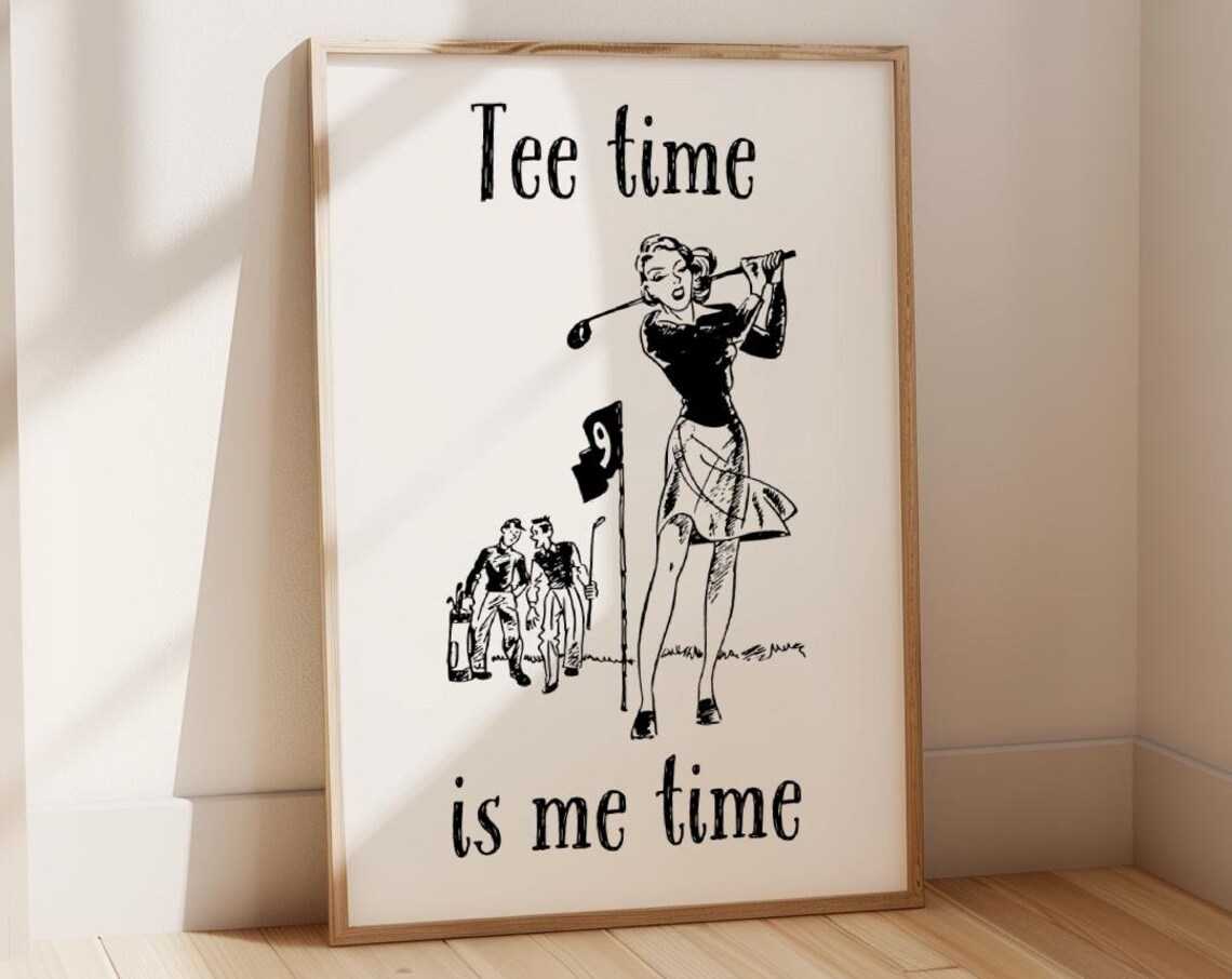 Tee Time Is Me Time Vintage Woman Golfer Swing Retro Golf Art Poster