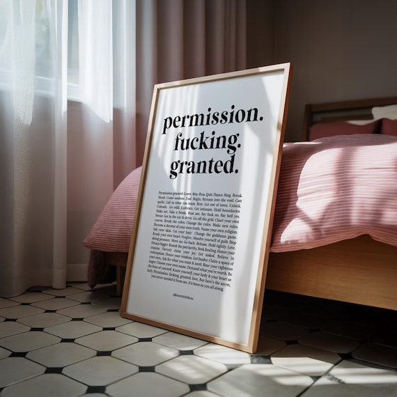 Permission Fucking Granted Bold Self Love Typography Bedroom Poster