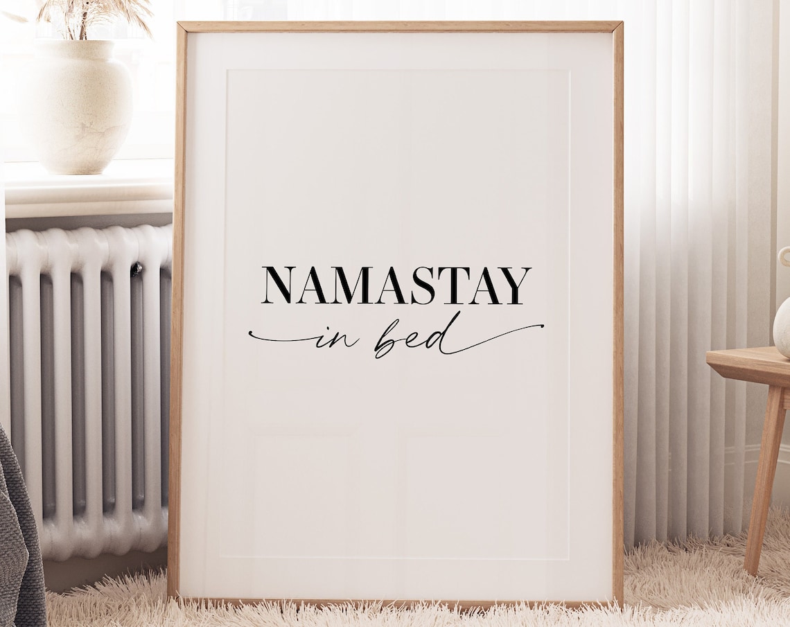 Namastay In Bed Typography Art Print, Bedroom Decor