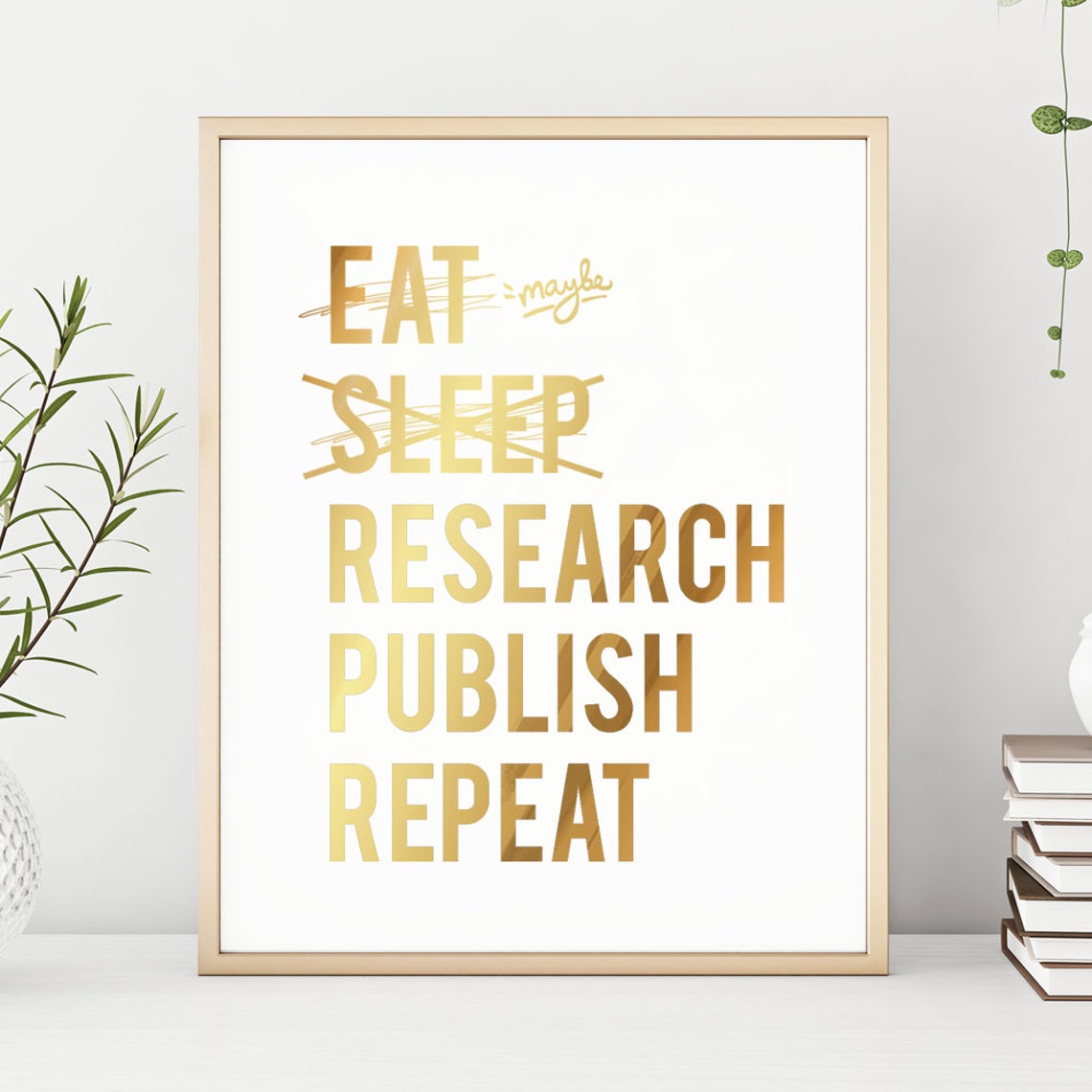 Funny Grad School Eat Sleep Research Publish Repeat Gold Foil Poster - Image 3