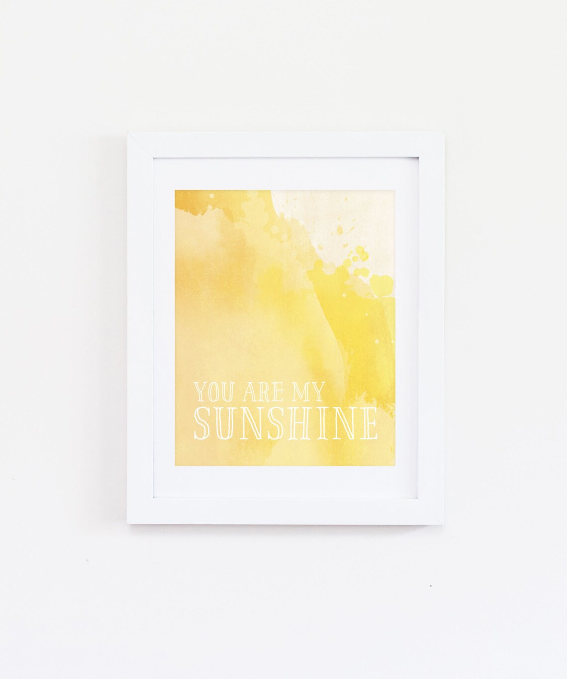 You Are My Sunshine Yellow Watercolor Nursery Quote Wall Art