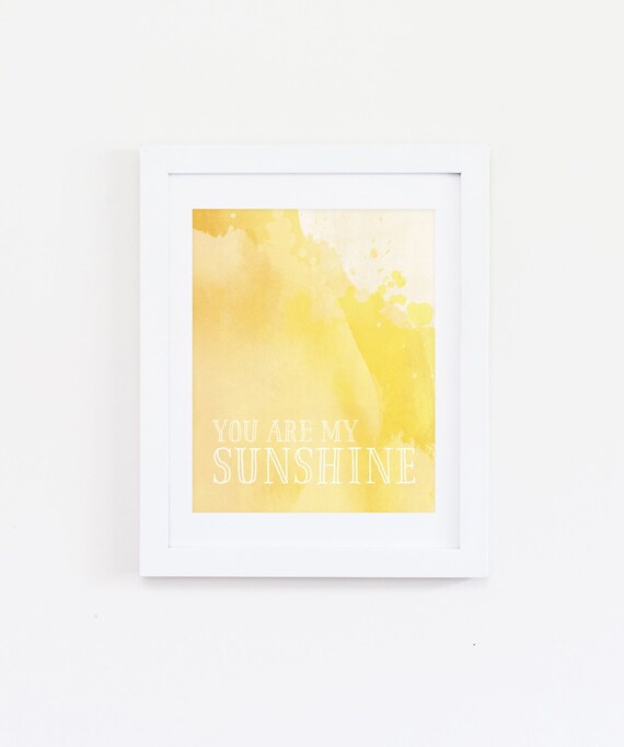 You Are My Sunshine Nursery Print Yellow Gender Neutral Decor Wall Art Watercolor Playroom Any Size