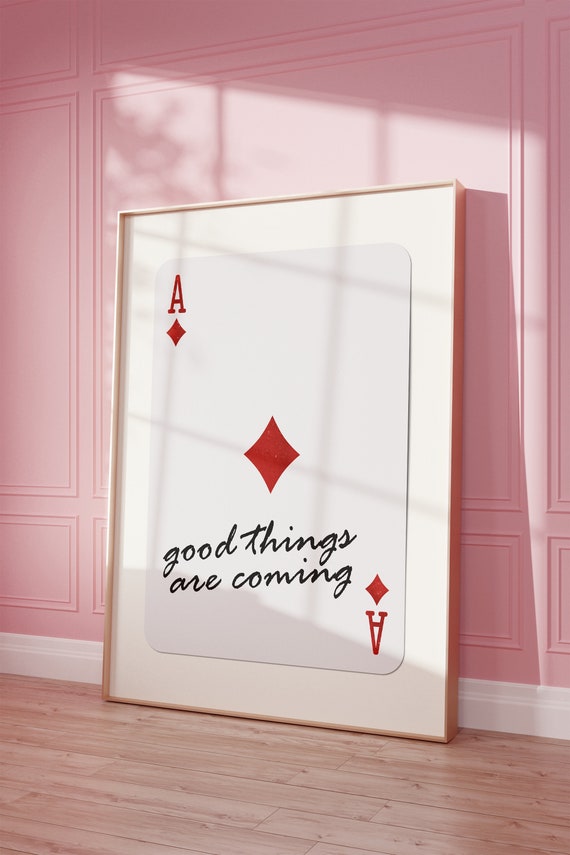 Good Things Are Coming Poster Red Ace Of Diamonds Print Inspirational Quote Wall Art Positive Affirmation Art Retro Playing Card Artwork