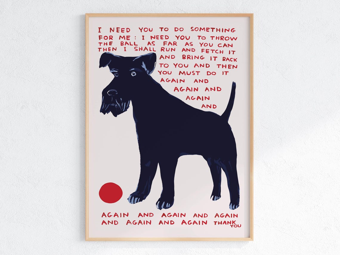 David Shrigley Black Dog Throw The Ball Again Funny Fetch Poster