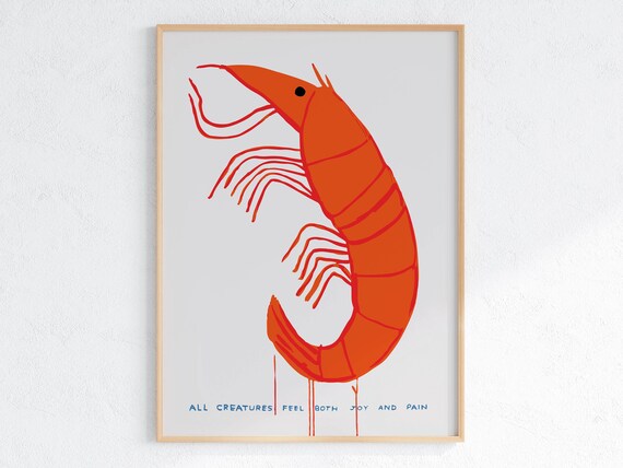David Shrigley All Creatures Feel Quirky Wall Art Pop Art Decor Funny Poster Contemporary Home Gallery Humorous Decor