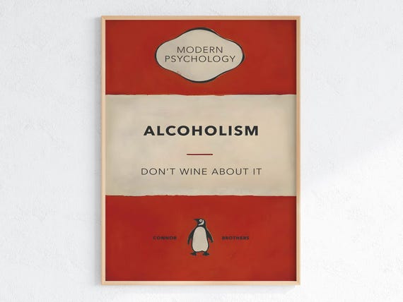 The Connor Brothers Alcoholism Thought Provoking Art Print Unique Gift Idea Satirical Decor Bold Art Irreverent Illustrations