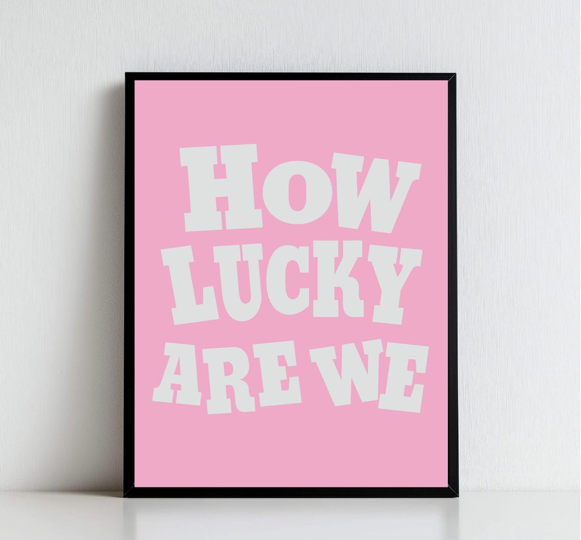 How Lucky Are We White Bold Typography Pink Background Wall Art - Image 6