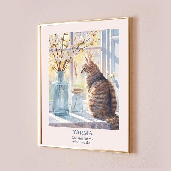 Karma Me and Karma Vibe Like That Cat Window Lyric Art Poster