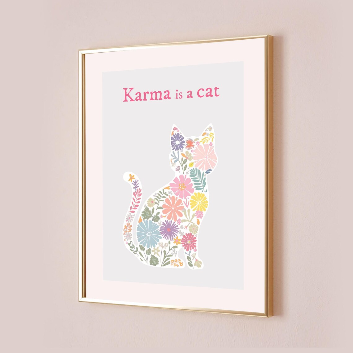 Karma Is A Cat Floral Cat Silhouette Sweet Lyric Quote Poster