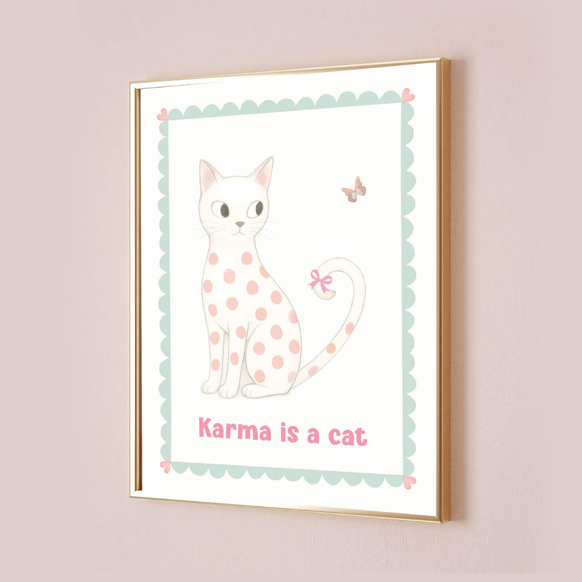 Karma Is A Cat White Polka Dot Kitten Cute Nursery Art Poster