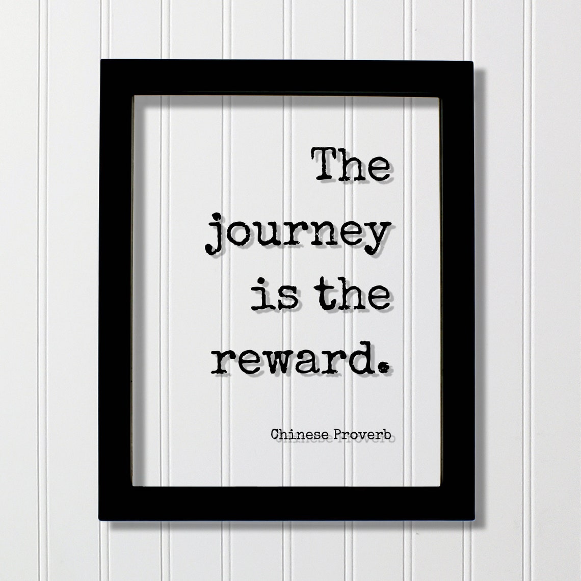 The Journey Is The Reward Chinese Proverb Minimalist Quote Poster