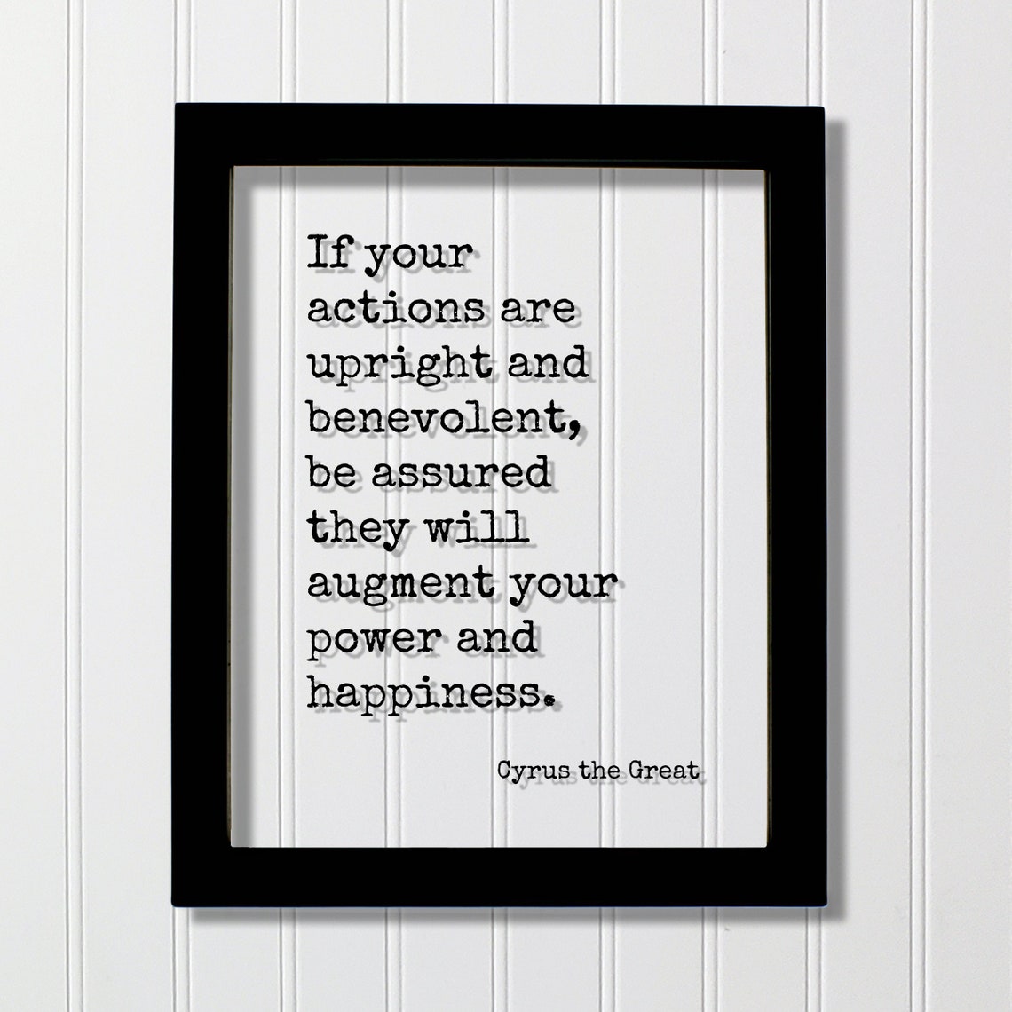 Cyrus the Great Upright Benevolent Actions Wisdom Quote Poster