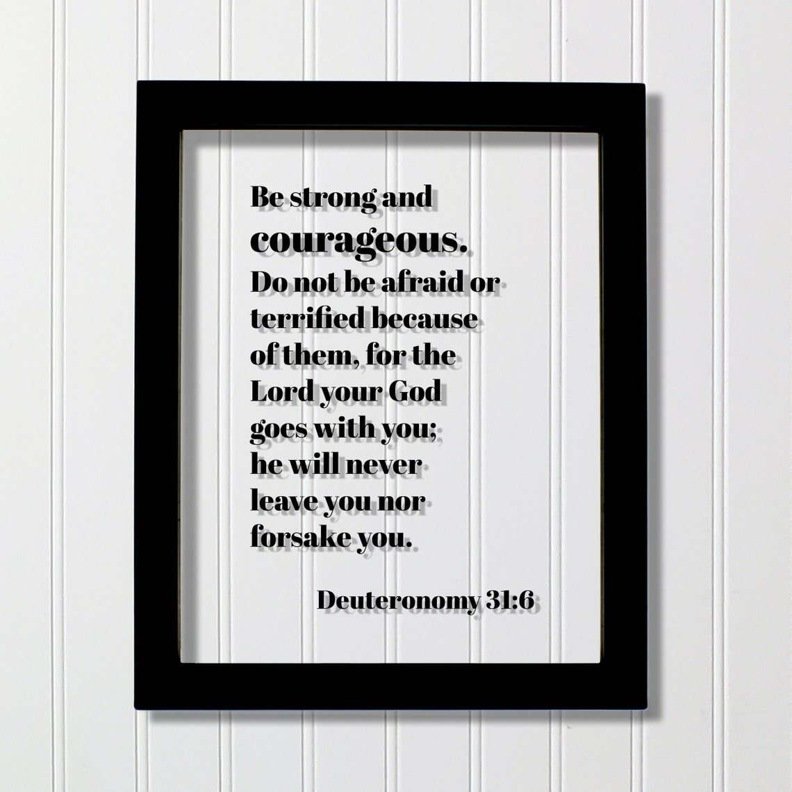 Deuteronomy 31:6 Be Strong Courageous Scripture Verse Poster
