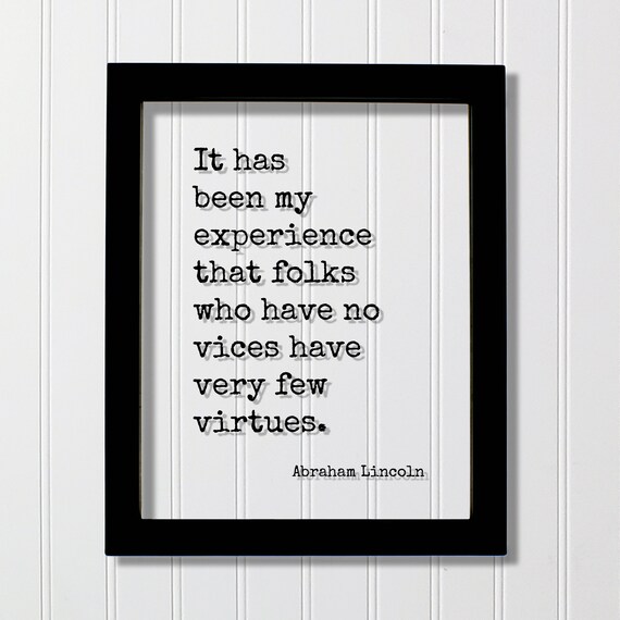 Abraham Lincoln Virtues And Vices Quote Minimalist Typography Poster