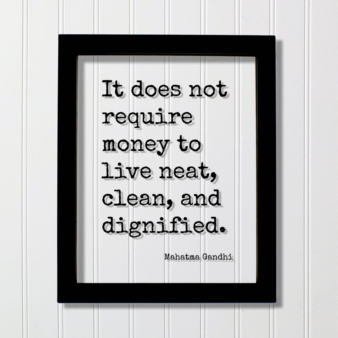 Mahatma Gandhi Neat Clean and Dignified Quote Typography Poster